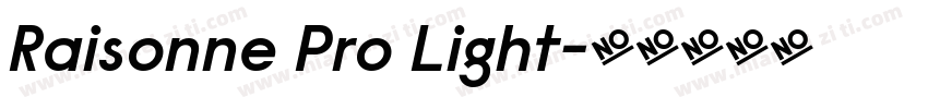 Raisonne Pro Light字体转换